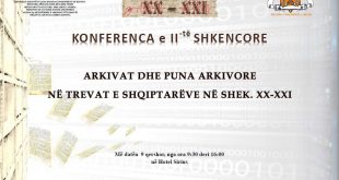 Më 9 qershor 2018 mbahet Konferenca "Arkivat dhe puna arkivore në trevat e shqiptarëve në shek. XX – XXI”