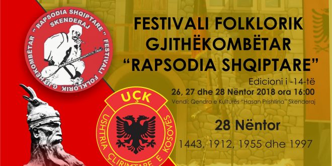 Më 26, 27, dhe 28 nëntor në Skenderaj mbahet “Edicioni i 14-të” i Festivalit Folklorik Gjithëkombëtar “Rapsodia Shqiptare"