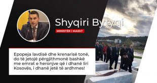 Ministri Bytyqi: Epopeja e UÇK-së bartë në vete zërin më të fuqishëm të historisë, atë të luftës për liri