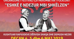 Me 4, 5 dhe 6 maj 2019 në Deçan mbahet festivali gjithëkombëtar i folklorit “Eshkë e ndezur mbi Shkëlzen”