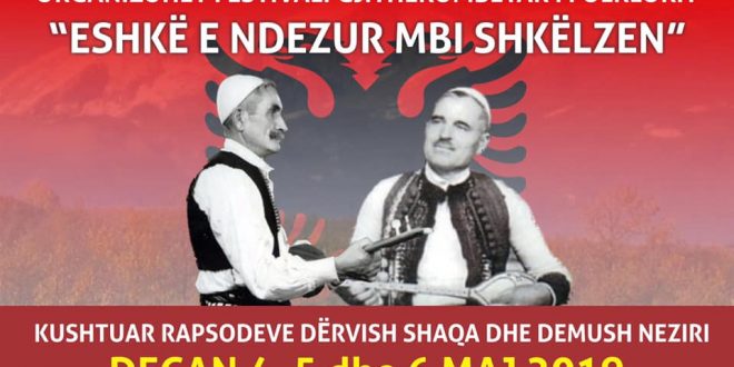 Me 4, 5 dhe 6 maj 2019 në Deçan mbahet festivali gjithëkombëtar i folklorit “Eshkë e ndezur mbi Shkëlzen”