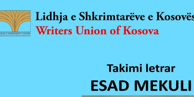 Më 17 dhjetor 2019 Lidhja e Shkrimtarëve të Kosovës organizon takimin letrar “Esad Mekuli”