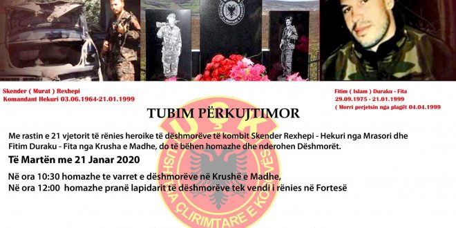 Më 21 janar 2020 përkujtohen dëshmorët e kombit Skender Rexhepi dhe Fitim Duraku në 21-vjetorin e rëniës heroike