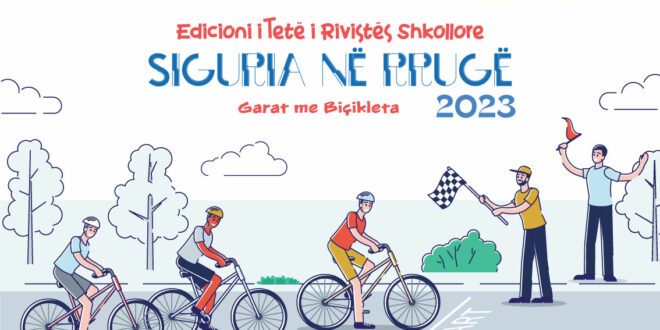 Më 30 maj, 2023 në ora 10:00 fillon aktiviteti i Garave me Biçikletave në kuadër të projektit Rivista Shkollore “Siguria në Rrugë 2023”