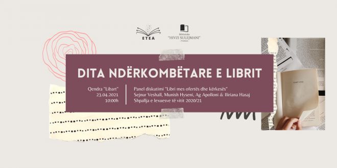 Organizata ETEA dhe biblioteka “Hivzi Sulejmani” organizojnë panelin e diskutimit “Libri mes ofertës dhe kërkesës"