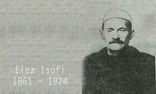 Naim Plaku: Elez Isuf Ndreu (1861 – 1924)