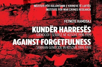 Të mërkurën në Shkup promovohet monografia “KUNDËR HARRESËS – Gjenocidi i Serbisë në Kosovë 1998-1999”