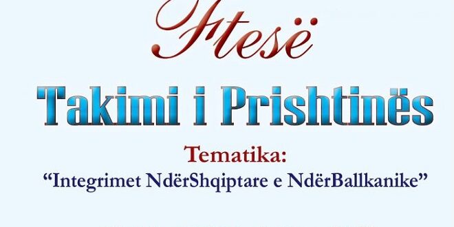 “TAKIMI I MADH I PRISHTINËS” TAKIM PANSHQIPTAR-NDËRBALLKANIK-EUROATLANTIK (13 Maj 2022, Hotel “Sirius”- hotel me pesë yje në Prishtinë)