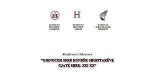 Më 7 dhe 8 prill mbahet konferenca shkencore, “Gjenocidi serb kundër shqiptarëve gjatë shek. XIX-XX”
