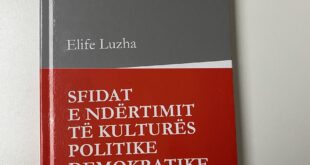 Sheh dritën e botimit libri “Sfidat e ndërtimit të kulturës politike demokratike në Kosovë”, i autores Elife Luzha