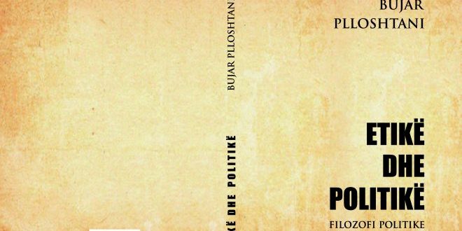 Ermira Babamusta: Doli nga shtypi libri filozofi politike “Etikë dhe Politikë” i autorit Bujar Plloshtani
