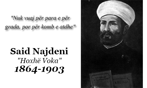 Said Najdeni - "Hoxhë Voka" 1864-1903