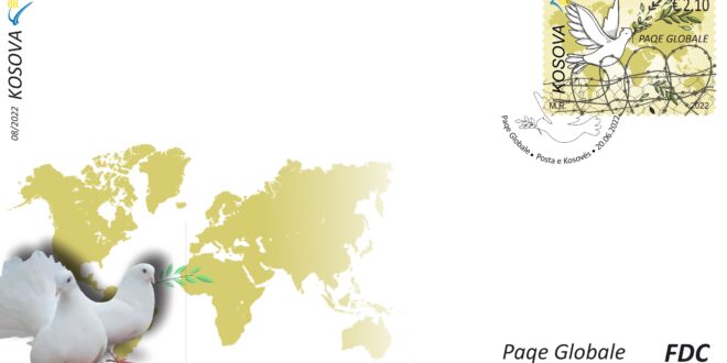 Filatelia e Postës së Kosovës, sot lëshon në qarkullim emisionin e jashtëzakonshëm të pullës postare me titull “Paqe globale”