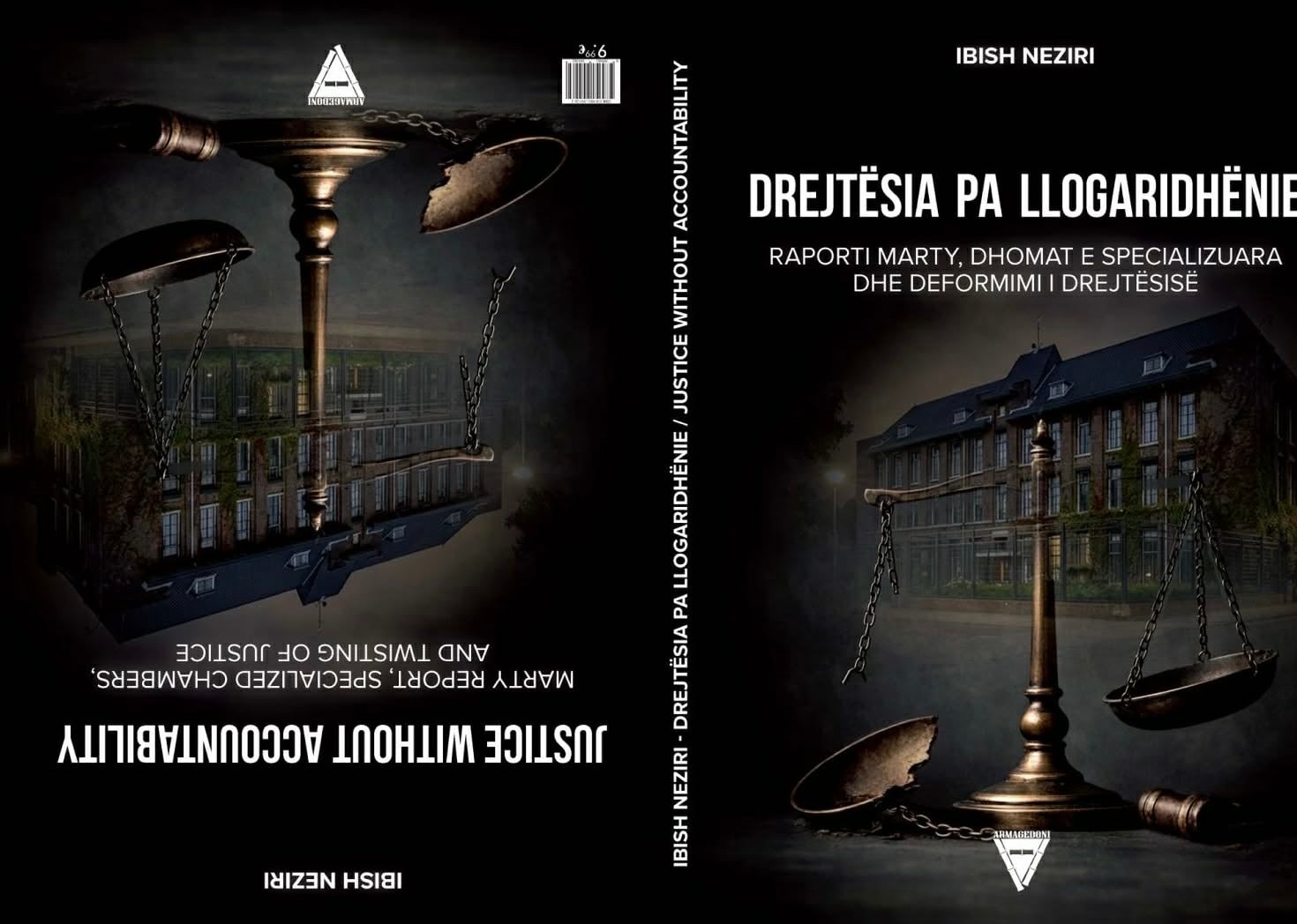 Bedri Halimi  Ibish Neziri   Drejtësia pa llogaridhënie  Dhomat e Specializuara  Raporti Marty dhe deformimi i drejtësisë ndërkombëtare 