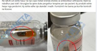 Për herë të dytë në ampulat e antibiotikut, Ceftriaxone janë gjetur copëza metali në Qendrën Klinike Universitare të Kosovës