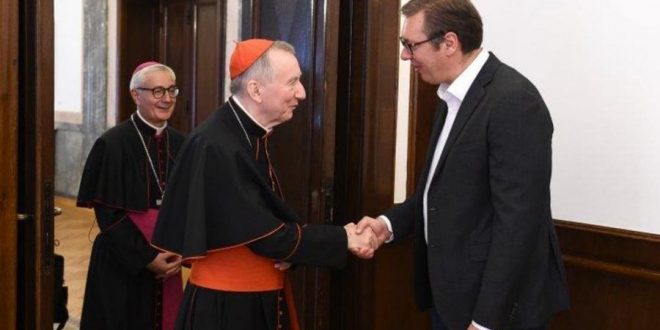A. Vuçiq, falënderoi kardinalin e Vatikanit Parolin për mos-njohje të shtetit të Kosovës