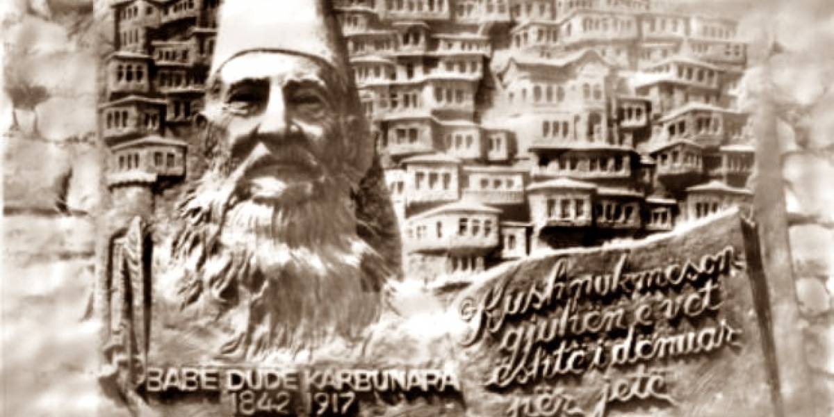 Babë Dudë Karbunara  1842   1917  atdhetar  arsimues dhe nënshkrues i Deklaratës së Pavarësisë së Shqipërisë