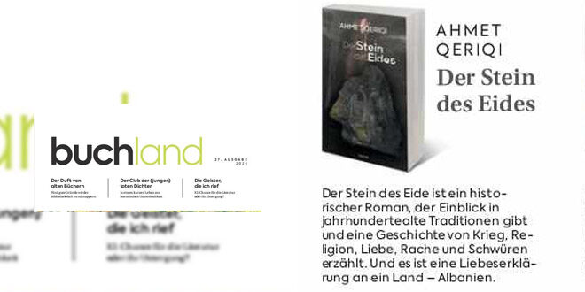 Revista e librit ndër më prestigjiozet, në Gjermani, "Buchland", ka prezantuar romanin, "Guri i Berimit" ( Der Stein des Eides)