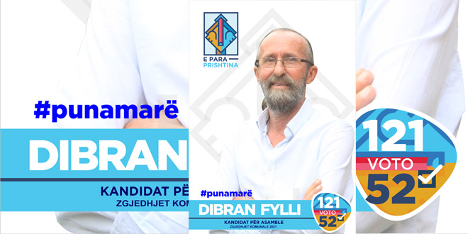 Dibran Fylli është kandidat i AAK-së në listën "E para Prishtina" për Asamble në qytetin e Prishtinës në listën zgjedhore me numër 52