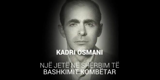 Promovohet dokumentari kushtuar veprimtarit, Kadri Osmani