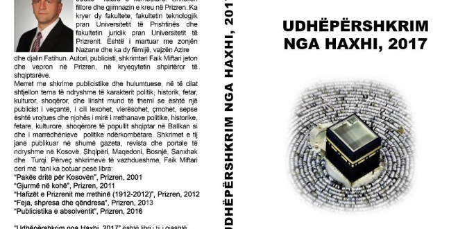 Mexhid Yvejsi: Çfarë përmban libri, “Udhë përshkrim nga Haxhi-2017”, i autorit Faik Miftari