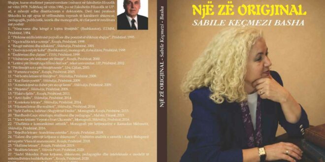 Prof. Elhame Demi-Kamberi: REFLEKTIME MBI LIBRIN “NJË ZË ORIGJINAL – SABILE KEÇMEZI-BASHA” TË PROF. DR. FAIK SHKODRËS