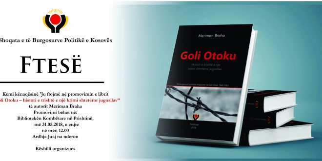 Përurohet libri i autorit, Meriman Braha, “Goli Otoku, histori e trishtë e një krimi shtetëror jugosllav”