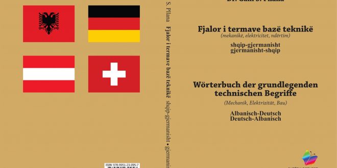 Doli në dritë, “Fjalori i termave bazë teknikë”, shqip-gjermanisht, gjermanisht-shqip i autorit, prof, dr.Gani Pllana