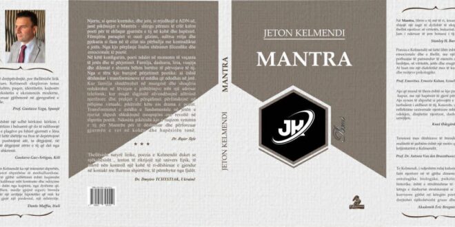 Doli nga shtypi libri “Mantra” i poetit, akademikut dhe përkthyesit ndërkombëtar Jeton Kelmendi