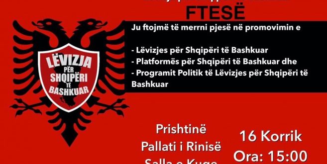 Sot promovohet zyrtarizimi i Lëvizjes për Shqipëri të Bashkuar