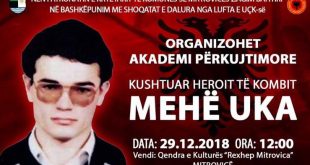 Me 29 dhjetor 2018 në Mitrovicë, mbahet Akademi përkujtimore kushtuar heroit të kombit Mehë Uka