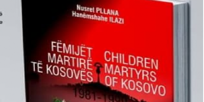 Më 20 nëntor 2019 promovohet libri monografik “Fëmijët martirë të Kosovës 1981 – 1999” të autorëve Nusret Pllana e Hanëmshahe Ilazi