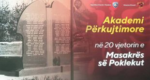 Mbahet Akademi përkujtimore me rastin e 20 vjetorit të masakrës së 53 civil shqiptarë të paarmatosur në Poklek