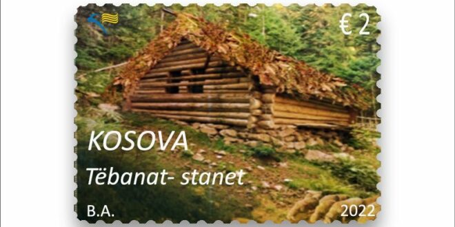Sot, Filatelia e Postës së Kosovës lëshoi në qarkullim postar emisionin e pullave postare “Tëbanat (stanet) tradicionale të bjeshkëve të Kosovës’’