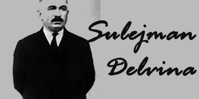 Sulejman Pashë Delvina (1871 - 1933), ishte atdhetar, politikan, diplomat i shquar shqiptar, kryeministër