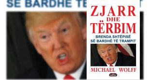 Albert Z. ZHOLI: "Zjarr dhe Tërbim" bestselleri që tronditi presidentin amerikan Donald Tramp